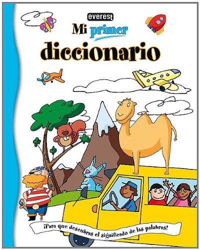 Imagen de archivo de Mi primer diccionario: ?Para que descubras el significado de las palabras! (Spanish Edition) a la venta por Front Cover Books