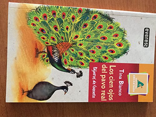 Imagen de archivo de Los cien ojos del pavo real (Leer es vivir / Pájaros de cuento) (Spanish Edition) a la venta por Books From California