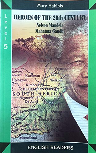 Imagen de archivo de HEROES OF THE 20TH CENTURY: MAHATMA GANDI, NELSON MANDELA a la venta por Mercado de Libros usados de Benimaclet