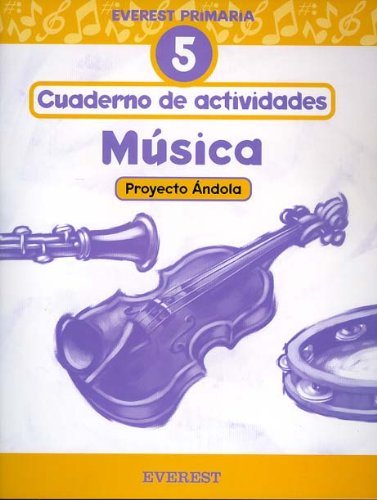 Imagen de archivo de Musica 5/Ep. Cuaderno de Actividades (Proyecto Andola) a la venta por OM Books