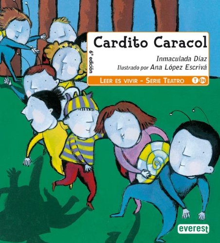 Beispielbild fr Cardito caracol (Leer es vivir / Teatro) zum Verkauf von medimops