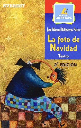 9788424177171: La foto de Navidad (Montaa encantada / Teatro) (Spanish Edition)