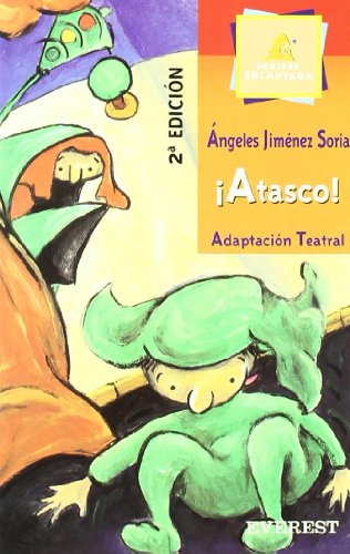 Stock image for Atasco! (Montaa encantada / Teatro) for sale by medimops
