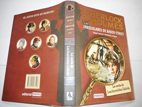 9788424178406: SHERLOCK HOLMES y los irregulares de Baker Street. La cada de Los Increbles Zalinda (Registro) (Spanish Edition)