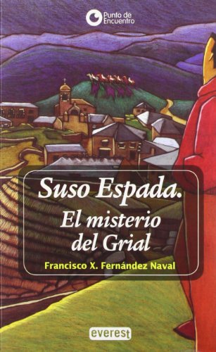 Beispielbild fr Suso Espada. El Misterio del Grial (Punto de encuentro) zum Verkauf von medimops