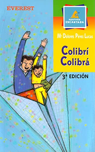 Beispielbild fr Colibri, Colibra (Montaa encantada) zum Verkauf von medimops