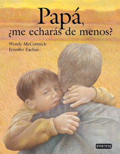 Beispielbild fr Pap, me Echars de Menos? (spanish Mccormick Wendy zum Verkauf von Hamelyn