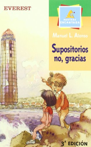 Stock image for Supositorios no, gracias (Montaa encantada) for sale by medimops