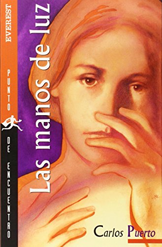 Imagen de archivo de Las manos de luz (Punto de encuentro) (Spanish Edition) a la venta por ThriftBooks-Dallas