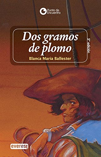 Stock image for Dos Gramos de Plomo for sale by Hamelyn