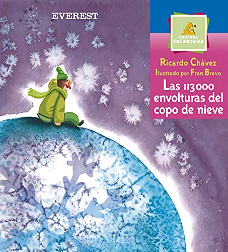 Beispielbild fr Las 113.000 envolturas del copo de nieve (Montaa encantada) zum Verkauf von medimops