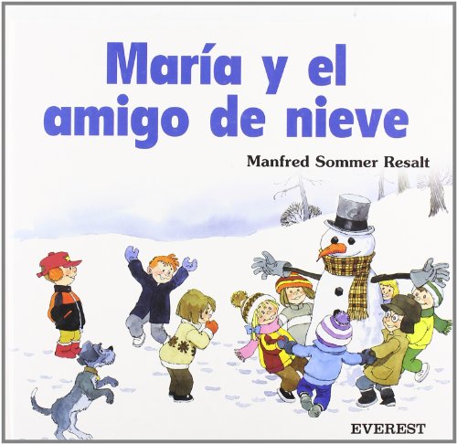 9788424180850: Mara y el amigo de nieve (Estrella) (Spanish Edition)