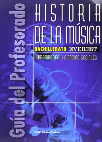 Imagen de archivo de Historia de la Música. Bachillerato. Gua del profesorado: Humanidades y Ciencias Sociales. a la venta por Iridium_Books