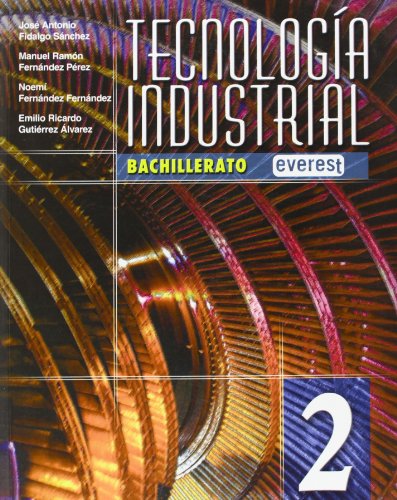 Imagen de archivo de TECNOLOGA INDUSTRIAL 2 BACHILLERATO (BACHILLERATO EVEREST) - 9788424182304 a la venta por La Casa de los Libros