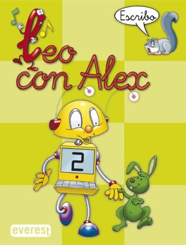 Stock image for Leo con Alex. Escritura 2. Pauta (Educacin Infantil) for sale by medimops
