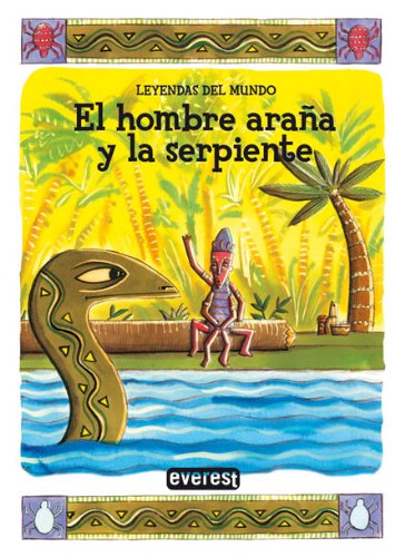 Beispielbild fr El hombre araa y la serpiente zum Verkauf von Ammareal