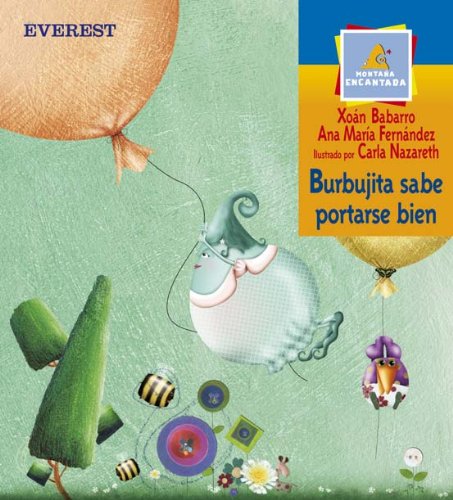 Stock image for Burbujita sabe portarse bien (SpanishFernndez Ana Mara; Babarro Xo for sale by Iridium_Books