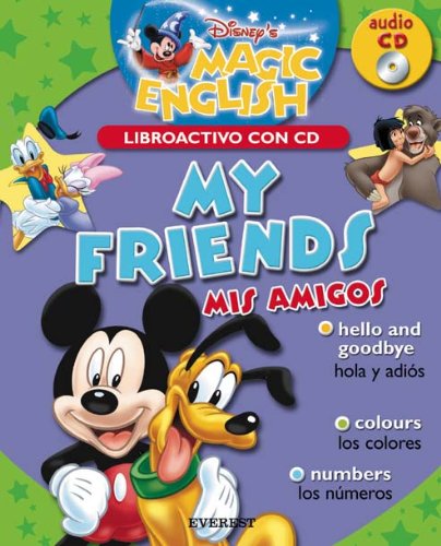 9788424183479: My friends / Mis amigos (Magic english / Libroactivo con CD)