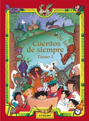 Beispielbild fr Gran Antologia De Los Cuentos De Siempre - Tomo 1 (spanish Edition) zum Verkauf von RecicLibros