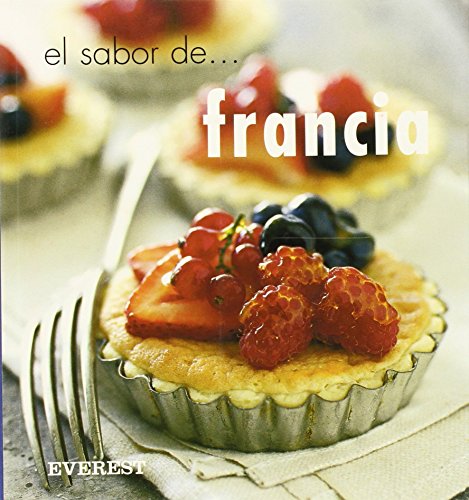 El sabor de... Francia (Spanish Edition) (9788424183950) by Halsey Kay