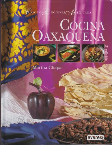 Imagen de archivo de Cocina Oaxaquea. Cocina Regional Mexicana a la venta por Librera Cajn Desastre