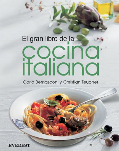 El Gran Libro de la Cocina Italiana - Teubner Christian: 9788424184667 -  AbeBooks