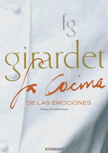 9788424184674: Girardet. La cocina de las emociones (Cocina de autor)