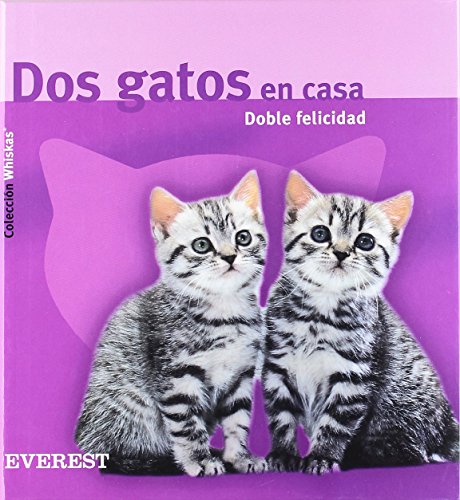 Dos gatos en casa. Doble felicidad (Whiskas) (Spanish Edition) (9788424184773) by Ludwig Gerd