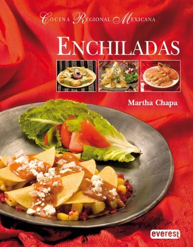 Imagen de archivo de Enchiladas (Cocina regional mexicana) (Spanish Edition) a la venta por ThriftBooks-Atlanta