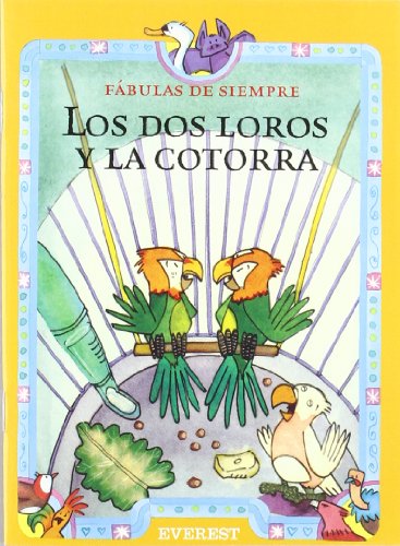 9788424185237: Los DOS Loros y La Cotorra (Spanish Edition)