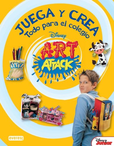 9788424185954: Todo para el colegio (Art Attack / Juega y crea)