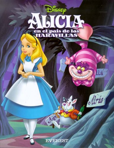 Alicia en el País de las Maravillas (Nueva antología Disney) (Spanish  Edition) - Walt Disney Company: 9788424186043 - AbeBooks