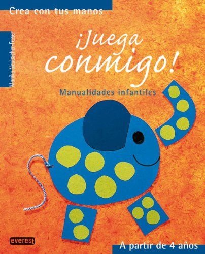 Beispielbild fr Juega conmigo!: Manualidades infantiles. (Crea con tus manos) zum Verkauf von medimops