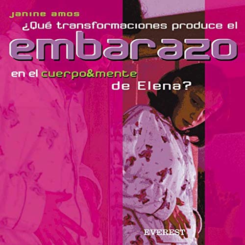 9788424187040: Qu transformaciones produce el embarazo en el cuerpo & mente de Elena? (Spanish Edition)