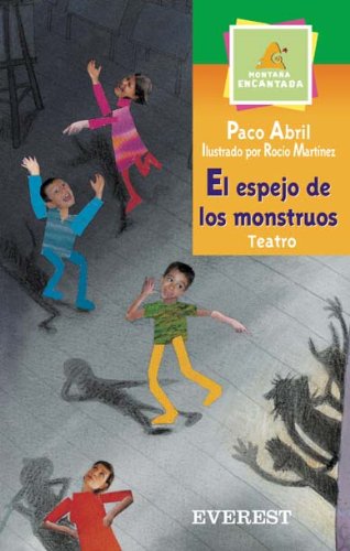 Beispielbild fr El espejo de los monstruos (Monta�a encantada / Teatro) (Spanish Edition) zum Verkauf von Wonder Book