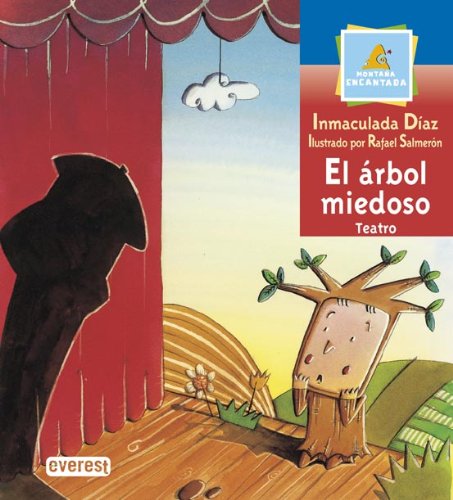 9788424187378: El rbol miedoso (Montaa encantada / Teatro)