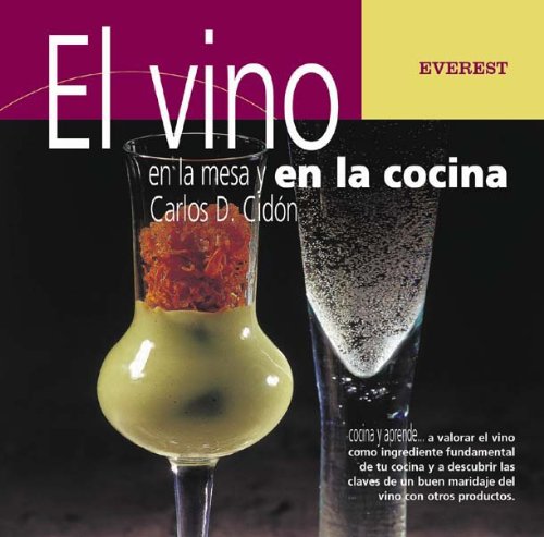 Imagen de archivo de El vino en la mesa y en la cocina (Cocina y aprende) a la venta por medimops