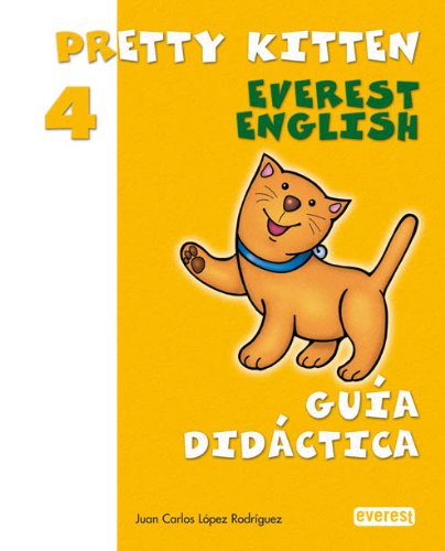 9788424188450: Pretty Kitten 4. Gua didctica. Everest English. Educacin Infantil (Pretty Kitten. Everest English. Educacin Infantil)