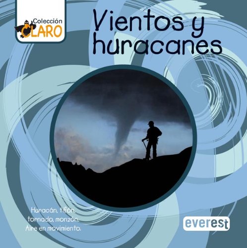 Stock image for Vientos Y Huracanes for sale by Libreria Nuevo Siglo 21 SL
