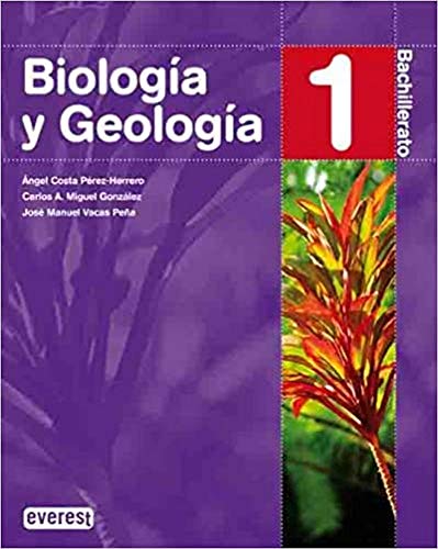 08).biologia geologia 1o.bach.(loe) (ciencias y tecnologia) - Ángel Costa Pérez-Herrero/Carlos A. Miguel González/José Manuel Vacas Peña