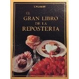 Beispielbild fr El Gran Libro de la Reposteria zum Verkauf von Hamelyn