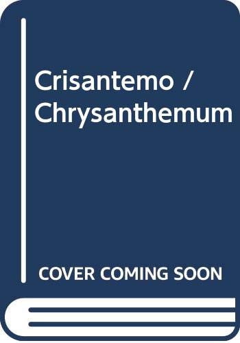 Stock image for Crisantemo for sale by Better World Books: West