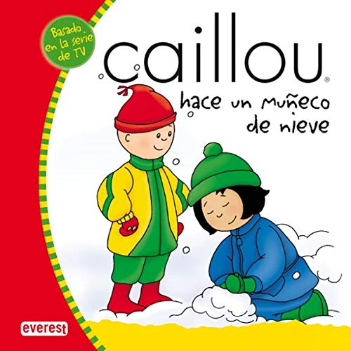 Beispielbild fr Caillou hace un muñeco de nieve (Mis cuentos de Caillou) (Spanish Edition) zum Verkauf von ThriftBooks-Dallas