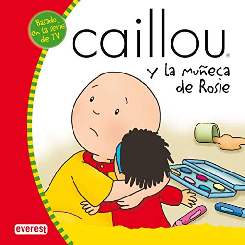 Stock image for Caillou y la mueca de Rosie (Mis cuentos de Caillou) for sale by medimops