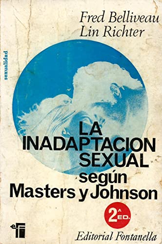 Stock image for La Inadaptacion Sexual Segun Master y Johnson for sale by Hamelyn