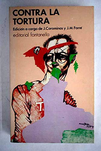 Stock image for Contra la tortura (Primera edicin) for sale by Libros Angulo