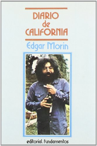 DIARIO DE CALIFORNIA. 1ª edición española. Trad. Carlos Manzano. - Morin, Edgar.