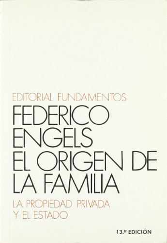 El origen de la familia, la propiedad privada y el Estado (9788424500962) by Engels, Frederick