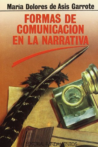 Imagen de archivo de Formas de Comunicacion en la Narrativa a la venta por Librera 7 Colores
