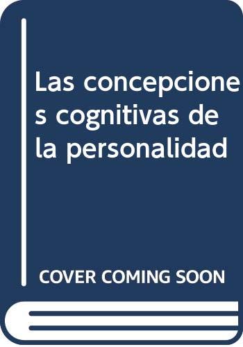 Beispielbild fr Las concepciones cognitivas de la personalidad. zum Verkauf von AG Library